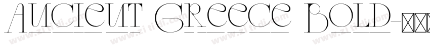 Ancient Greece Bold字体转换 Ancient Greece Bold字体转换